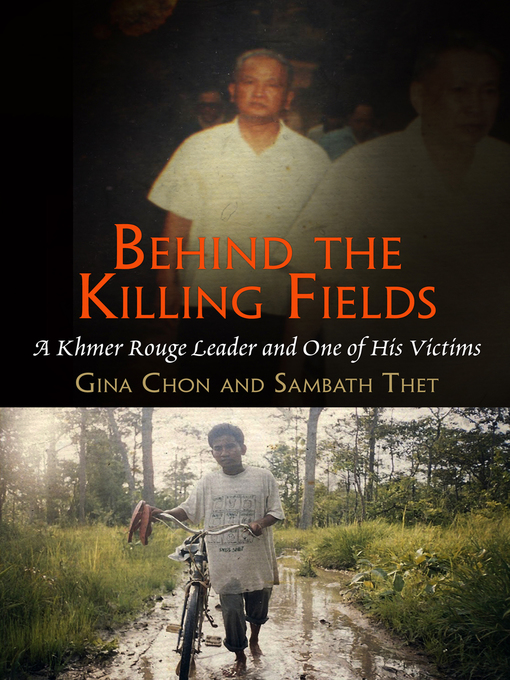 Title details for Behind the Killing Fields by Gina Chon - Available